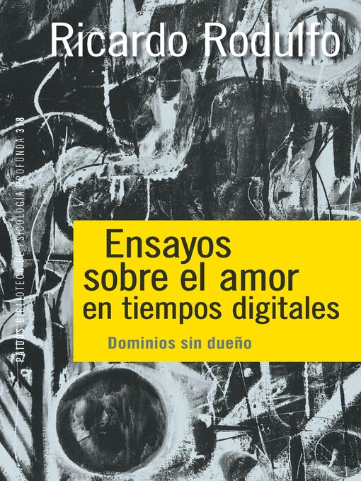 Title details for Ensayos sobre el amor en tiempos digitales by Ricardo Rodulfo - Available
